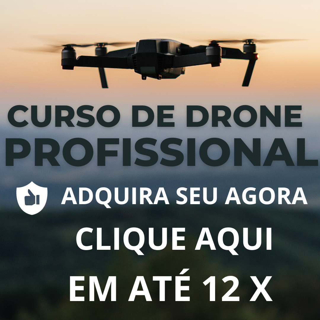 Curso de drone profissional. Adquira agora - Clique no Banner